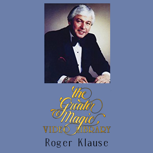 Greater Magic Video Library Volume 11 - Roger Klause Vol.1 